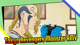 Tokyo Revengers Monster AMV