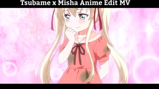 Tsubame x Misha AMV