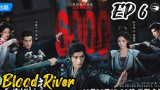 [ENG] EP 6 Blood River