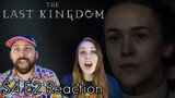 The Last Kingdom Season 4 Episode 2 REACTION! 4x2