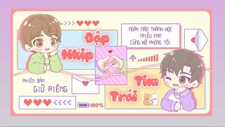 [Vietsub] KTT Ngày Nào Thánh Học Triệu Fan Cũng Mô Phỏng Tôi - OST "Nhịp Đập Trái Tim"