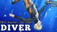 MANGGUNG LAGI GESS 🔥🔥 Diver “NICO Touches The Wall” (Cover By Frz)
