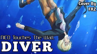 MANGGUNG LAGI GESS 🔥🔥 Diver “NICO Touches The Wall” (Cover By Frz)