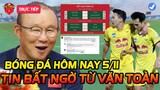 🔴Bóng Đá Hôm Nay 5/11: Văn Toàn Báo Tin Vui HLV Park, Lộ Điểm Đến Bất Ngờ Khi Hết Hợp Đồng