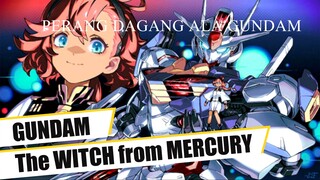 Gundam Witch From Mercury - Perang Tapi Kok Dagang