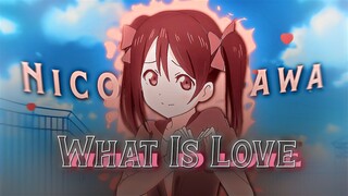 Nico Yazawa [AMV EDIT]