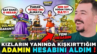 KIZLARIN YANINDA KIŞKIRTTIĞIM ADAMIN HESABINI SATIN ALDIM - PUBG MOBİLE TROLL