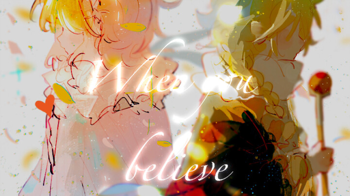 【原神手书】When You Believe【空&荧】