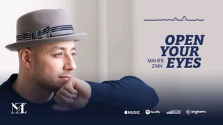 Maher Zain - Open Your Eyes