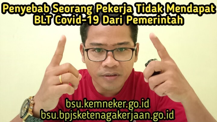 Penyebab Seorang Pekerja Tidak Menerima Bantuan Subsidi Upah Dari Pemerintah
