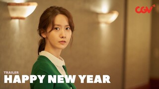 Tahun baru bersama Lee Dong Wook, Lim Yoon A SNSD, Kang Ha Neul dan lainnya | Trailer Happy New Year