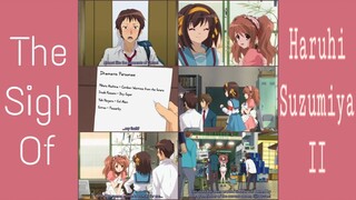 The Melancholy Of Haruhi Suzumiya! Episode22:SuzumiyaHaruhiNo TameikiII!The Sigh Of Haruhi Suzumiya2