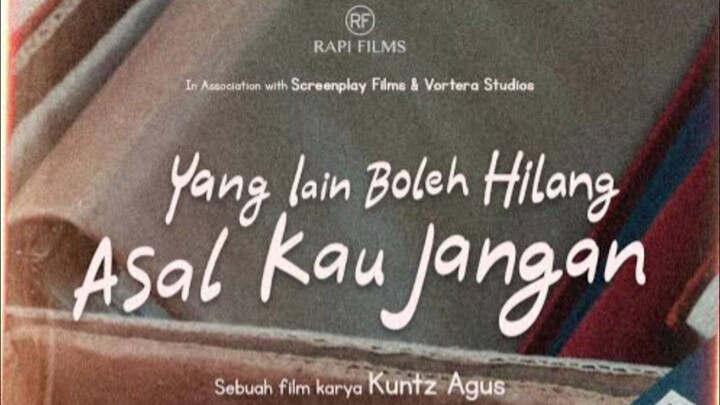 Yang Lain Boleh Hilang Asal Kau Jangan (2026)