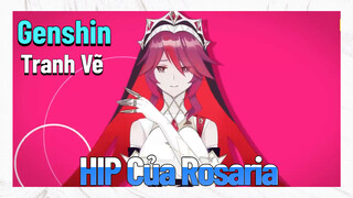 [Genshin, Tranh Vẽ] HIP Của Rosaria