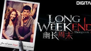 Long Weekend (2013) 🇹🇭