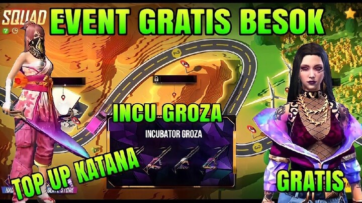 FREE FIRE ‼️ EVENT GRATIS, TOP UP BONUS KATANA, INCUBATOR GROZA, BUNDLE GRATIS, SQUAD BEATZ