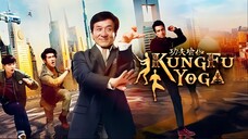 Kung Fu Yoga 2017