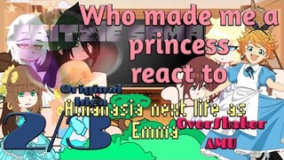 Who made me a princess react to Athanasia next life as Emma (TPN) || 2/3 || OverShaker AMU