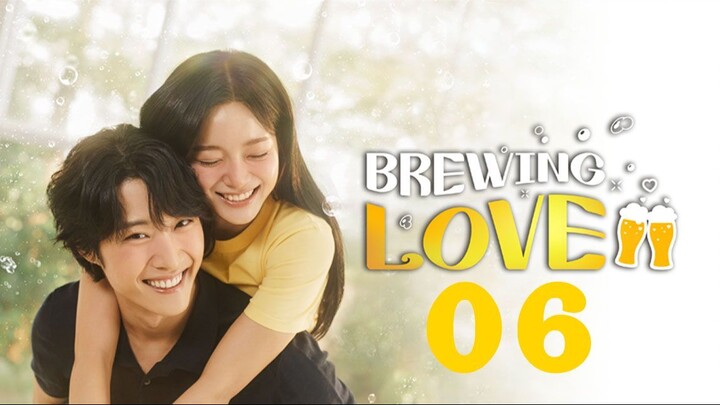 EP6 Brewing Love