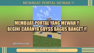 MEMBUAT PORTAL MEWAH SEKALI ❓❓❗❗