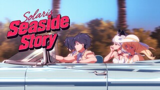【索拉滨海逸事】 鸣潮同人节目预告片 |《长夏未央》
