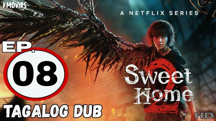 08 | Sweet Home S3 Finale | Tagalog Dub [HD[