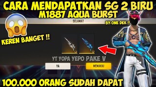 CARA MENDAPATKAN SG 2 BIRU AQUA BURST & SG 2 ABU - ABU !!? | REVIEW SHOTGUN TERBARU - Free Fire