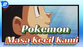 Pokemon|Pokémon, itu adalah masa kecil kami yang tidak berubah_2