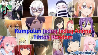 Kumpulan Jedag Jedug Anime Tiktok Random Terbaru & Terkeren 2024🎧✨