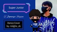 Super Junior - U Japanese version | Dance Cover by. rialgho_dc