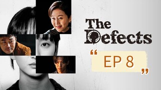 (SUB INDO) THE DEFECTS Eps 8