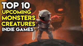 Top 10 Upcoming Monsters | Creatures Indie Games