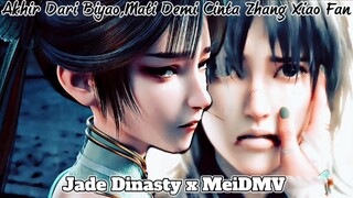 Akhir Dari Biyao,Mati Demi Cinta (Zhang Xiao Fan)