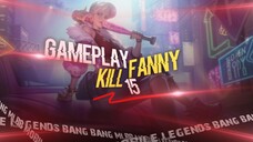 Mlbb Gameplay Fanny Kill 15