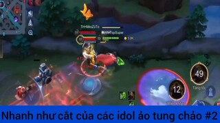 Nhanh như cắt của các idol ảo tung chảo #2