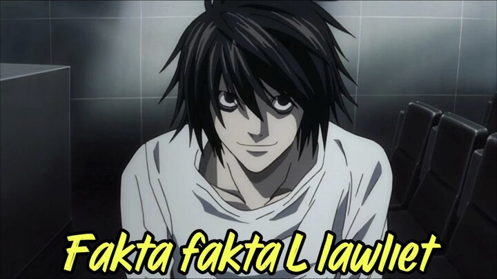 fakta fakta unik L lawliet 🤔🤔🥶