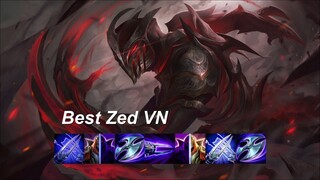 Zed Montage - Best Zed VN Plays 2019