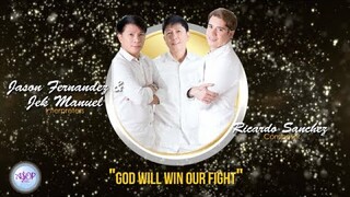 Jason Fernandez and Jek Manuel sing "God Will Win Our Fight" by Ricardo Sanchez | ASOP Special