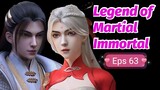 Legend Of Martial Immortal Eps 63
