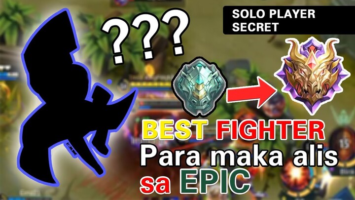 Best Fighter para maka alis sa Epic Rank |Solo Player - Mobile Legends