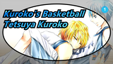 [Kuroko's Basketball] Tetsuya Kuroko--- "Acute Basketball Syndrome"_1
