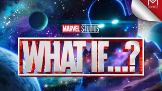 【Marvel】Trailer phim hoạt hình "What If..." (Phụ đề tiếng Trung)｜M-Force