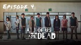 All of us are dead💝Episode 4