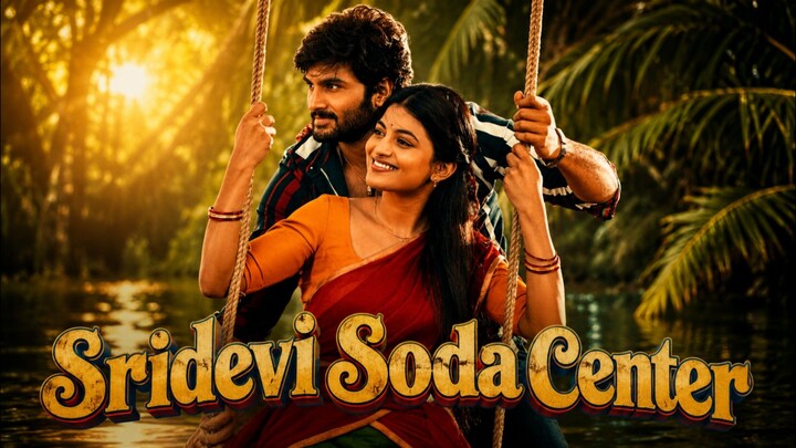 Sridevi Soda Center Full Movie | Hindi Dubbed | Action | Romance | Drama