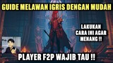 Guide Melawan Igris Dengan Mudah Untuk Player F2P ! - Solo Leveling Arise