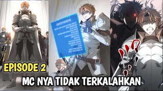 EPISODE 2 ( MC YANG TIDAK TERKALAHKAN)