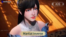 Martial Inverse Episode 26 Sub Indo