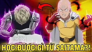 GENOS HỌC ĐƯỢC GÌ TỪ SAITAMA?! | THỨ ĐIỀU GENOS HỌC ĐƯỢC TỪ SAITAMA