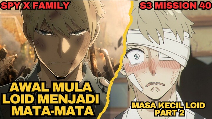 ANIME SPY X FAMILY SEASON 3 MISI 40