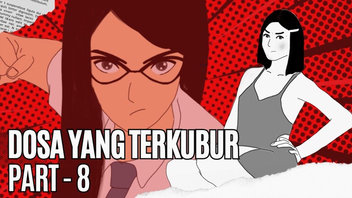 DOSA YANG TERKUBUR - PART 8 #HORRORSTORY